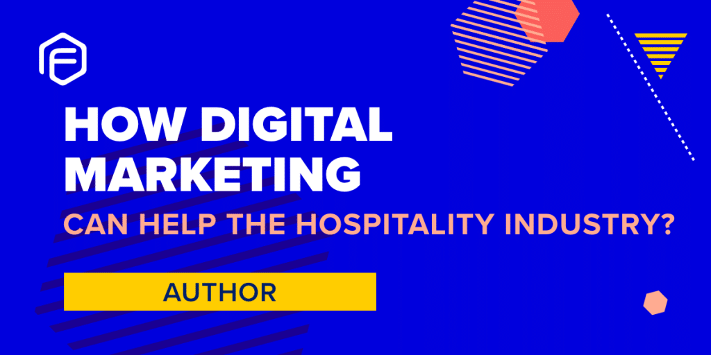 digital marketing and the hospitality industry