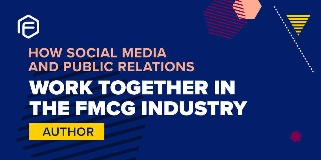 social media and public relations in the FMCG industry