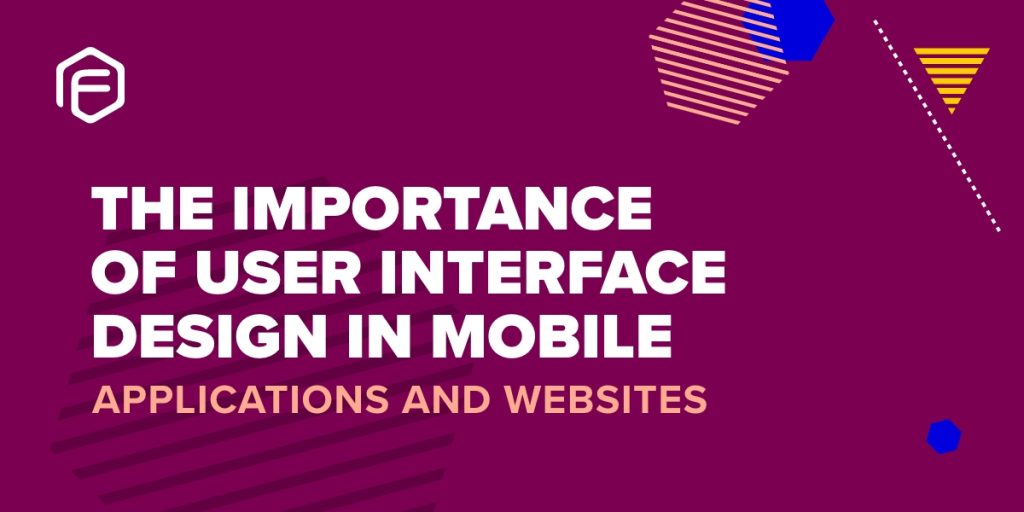 user interface design in mobile apps and websites
