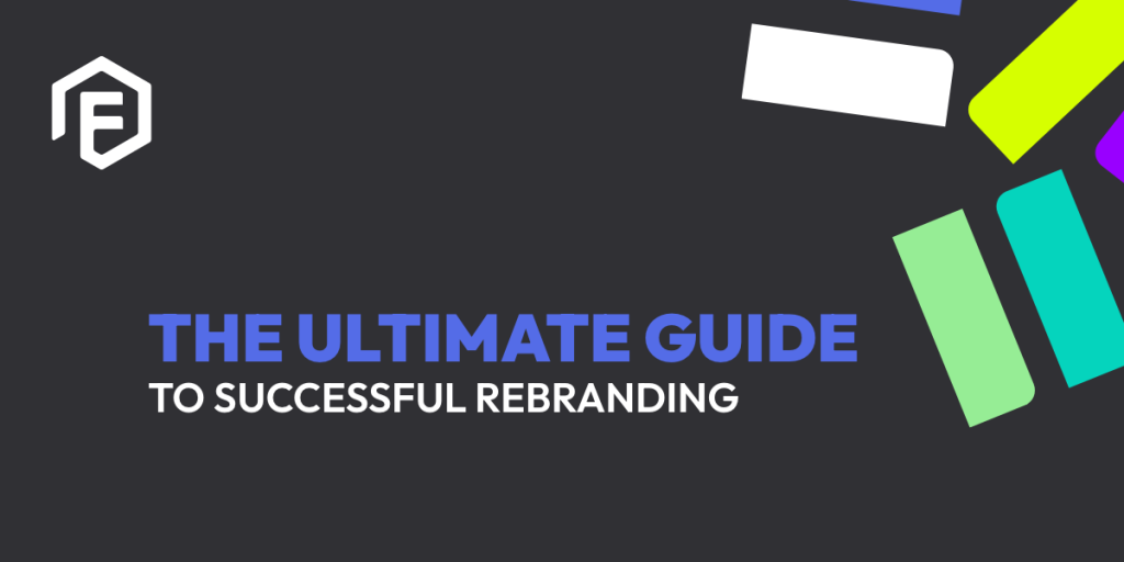 a guide to a successful rebranding