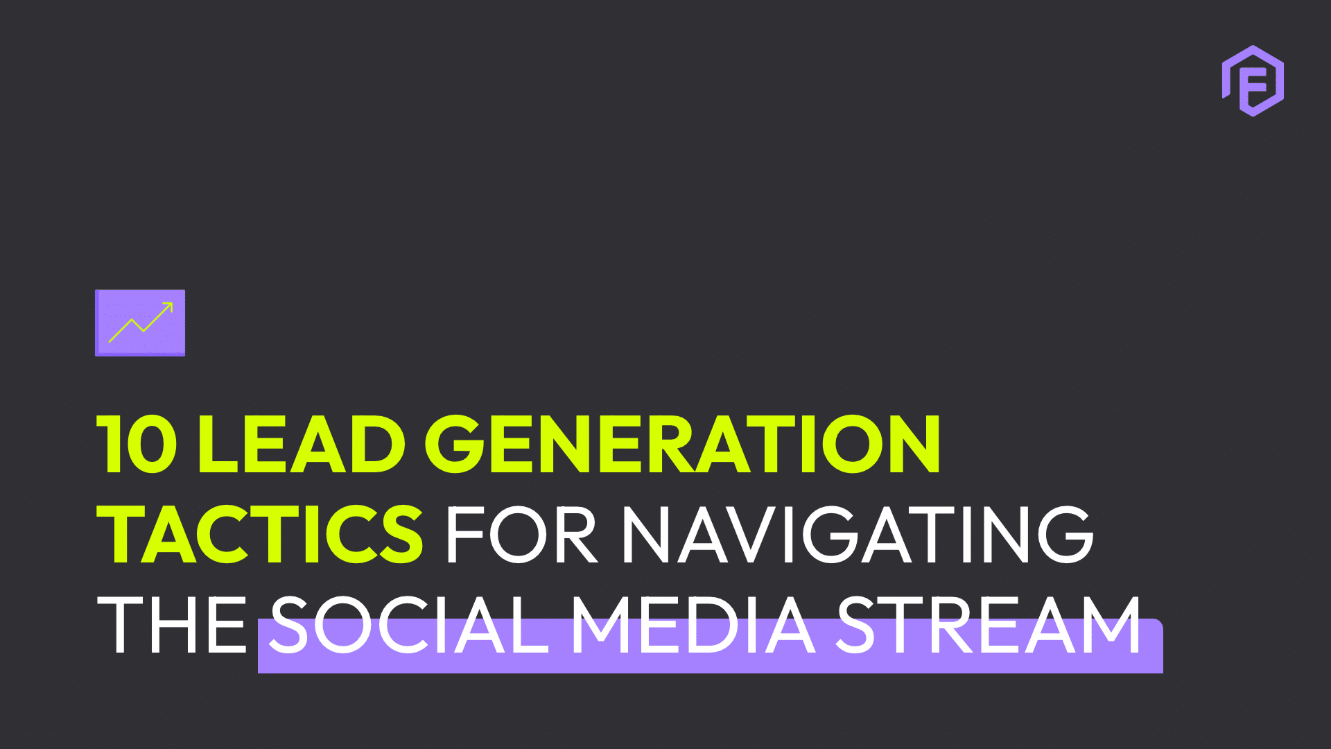 lead generation tactics for social media